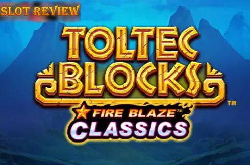 Fire Blaze Toltec Blocks slot